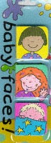 Baby Faces: Mini Board Book: Three Mini Board Books Per Set