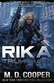 Rika Triumphant (Rika's Marauders) (Volume 3)