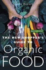The New Shopper's Guide to Organic Food