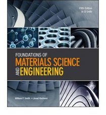 Foundations of Materials Science and Engineering