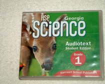 HSP Georgia Science Audiotext Student Edition Grade 1