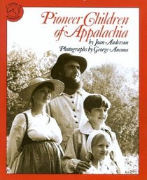 Pioneer Children of Appalachia (Houghton Mifflin Leveled Library)