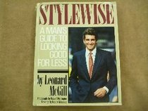 Stylewise: A man's guide to looking good for less
