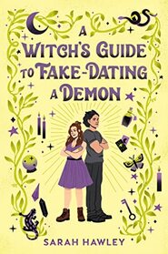 A Witch's Guide to Fake Dating a Demon (Glimmer Falls, Bk 1)