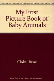 My First Picture Book of Baby Animals