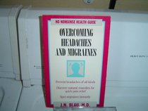 Overcoming Headaches & Migraines (No-Nonsense Health Guide)