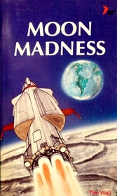 Moon madness