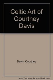The Celtic Art of Courtney Davis