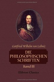 Die philosophischen Schriften: Band III