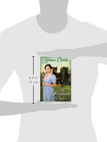 The Forgiven Duke (Large Print Trade Paper): A Forgotten Castles Novel