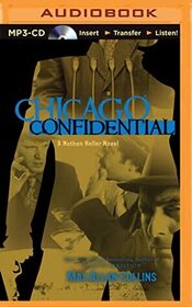 Chicago Confidential (Nathan Heller, Bk 12) (Audio MP3 CD) (Unabridged)