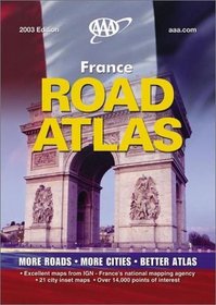 AAA 2003 Road Atlas France (AAA France Road Atlas)