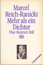 Mehr als ein Dichter : ueber Heinrich Boell
