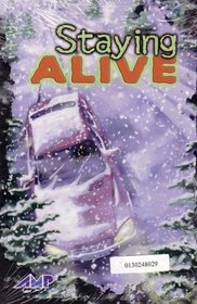 Staying Alive: AMP Reading (6 Pack Set), Level 1 Library Books