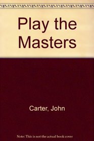 Play the Masters