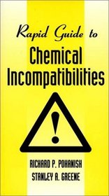 Rapid Guide to Chemical Incompatibilities (VNR Rapid Guide Series)