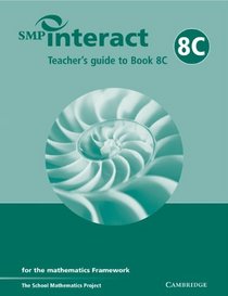 SMP Interact Teacher's Guide to Book 8C: for the Mathematics Framework (SMP Interact for the Framework)