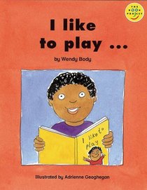 Special Friends Cluster: Beginner Bk. 16: I Like to Play (Longman Book Project)