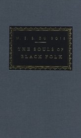 The Souls of Black Folk (Everyman's Library (Cloth))