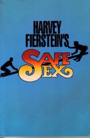 Harvey Fierstein's Safe Sex