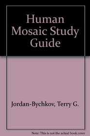 Human Mosaic Study Guide