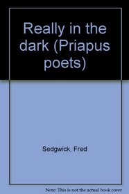 Really in the dark (Priapus poets)
