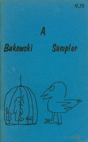 A Bukowski Sampler