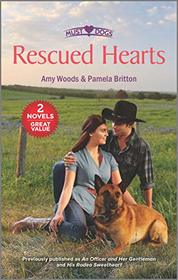 Rescued Hearts: An Officer and Her Gentleman / His Rodeo Sweetheart (Must Love Dogs)