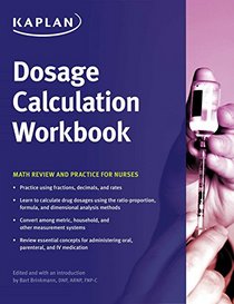 Dosage Calculation Workbook: Math Review and Practice for Nurses