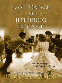 Last Dance at Jitterbug Lounge (Wheeler Large Print Book Series)