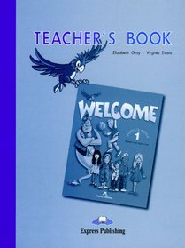 Welcome: Teacher's Book Level 1