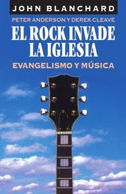 El rock invade la iglesia (Spanish Edition)