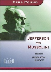 Jefferson Y/O Mussolini (Spanish Edition)