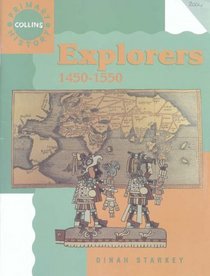 Explorers 1450-1550 (Collins Primary History)