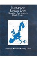European Union Law: Selected Documents, 2002 (Black Letter Outline Series)