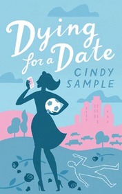 Dying for a Date (Laurel McKay, Bk 1)