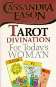 Tarot Divination for Today's Woman (Divination for Today's Woman)