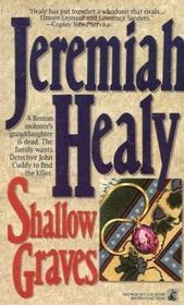 Shallow Graves (John Francis Cuddy, Bk 7)