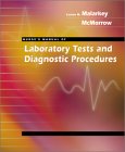 Nurse's Manual of Laboratory Tests and Diagnostic Procedures