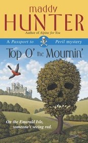 Top O' the Mournin' (Passport to Peril,  No 2)