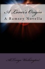 A Lover's Origin: A Ramsey Novella