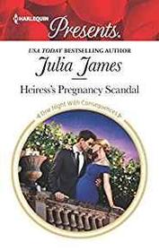 Heiress's Pregnancy Scandal (One Night with Consequences) (Harlequin Presents, No 3700)