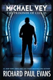 The Prisoner of Cell 25 (Michael Vey, Bk 1)