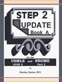 Step 2 Update: Book a for the USMLE Step 2 and Nbome Part 2