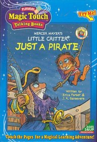 Little Critter: Just a Pirate (Magic Touch Talking Books)