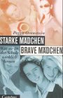 Starke Mdchen - brave Mdchen