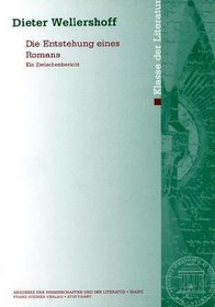 Die Entstehung eines Romans. Ein Zwischenbericht (Abhandlungen der Klasse der Literatur (AM-L)) (German Edition)