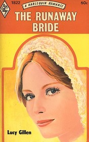 The Runaway Bride (Harlequin Romance, No 1822)