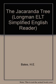 The Jacaranda Tree (Longman ELT Simplified English Reader)