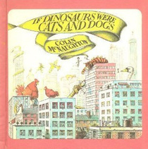 If Dinosaurs Were Cats and Dogs